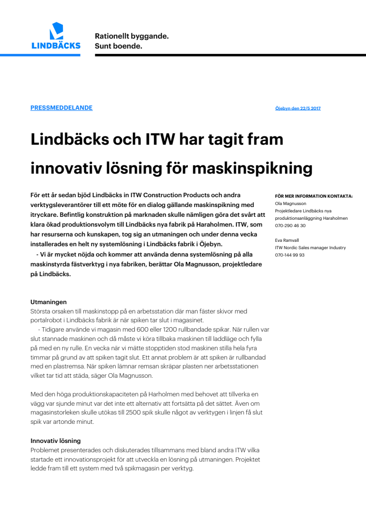 Lindbäcks och ITW har tagit fram innovativ lösning för maskinspikning