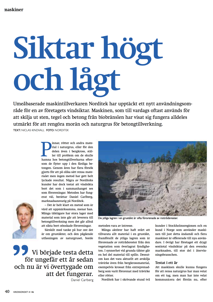 Norditek siktar högt och lågt