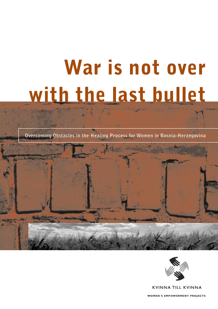 War is not over with the last bullet