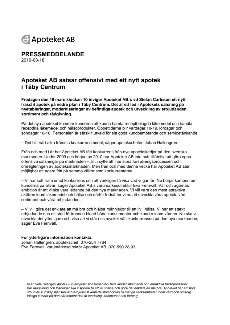 Täby: Apoteket AB satsar offensivt med ett nytt apotek i Täby Centrum