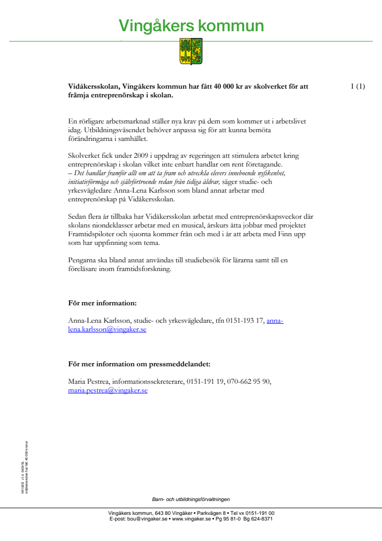 Vidåkersskolan fick en halv miljon av Skolverket genom Matematiksatsningen 2010