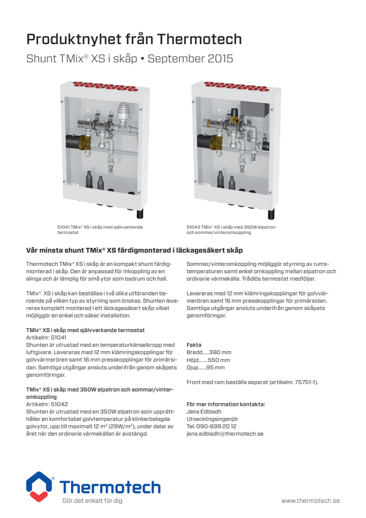 Produktnyhet September - Shunt TMix XS i skåp