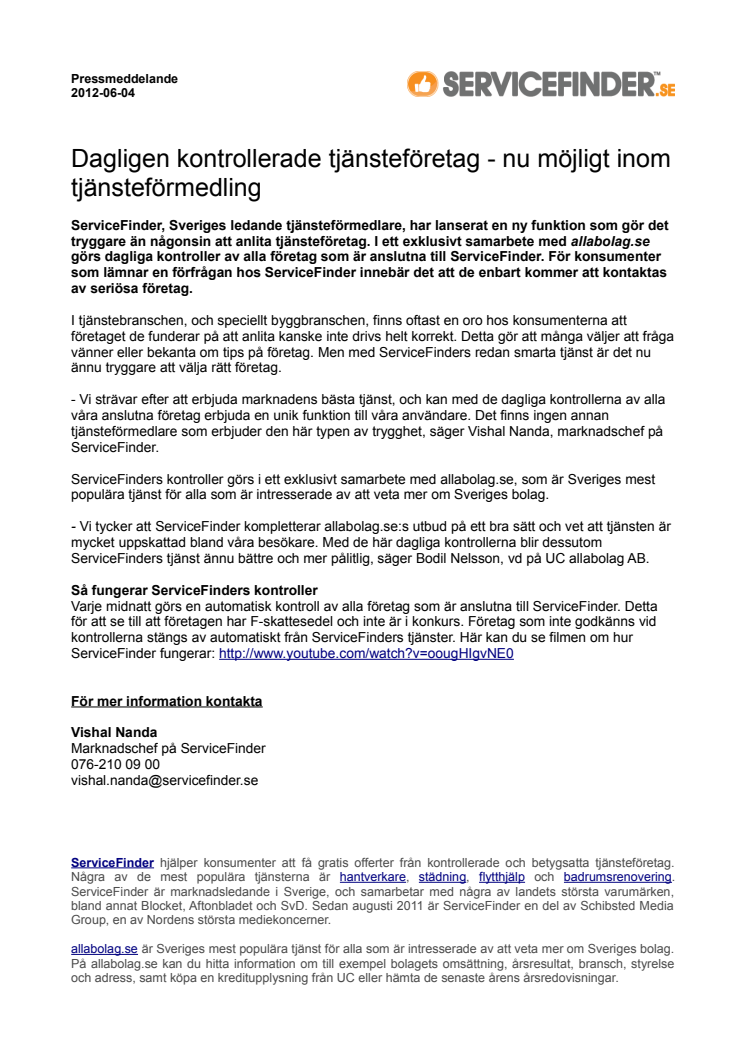 Dagligen kontrollerade tjänsteföretag - nu möjligt inom tjänsteförmedling