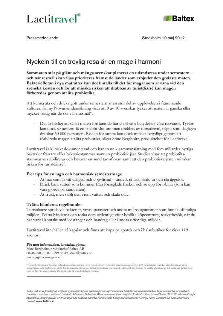 Nyckeln till en trevlig resa är en mage i harmoni