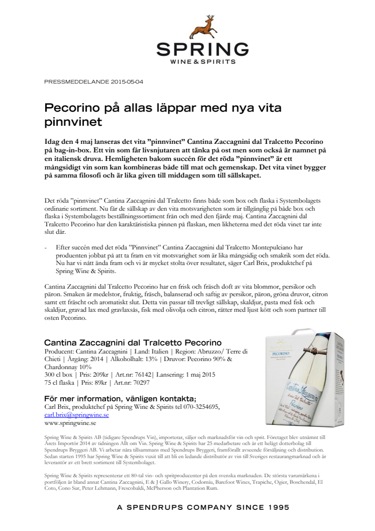 Pecorino på allas läppar med nya vita pinnvinet