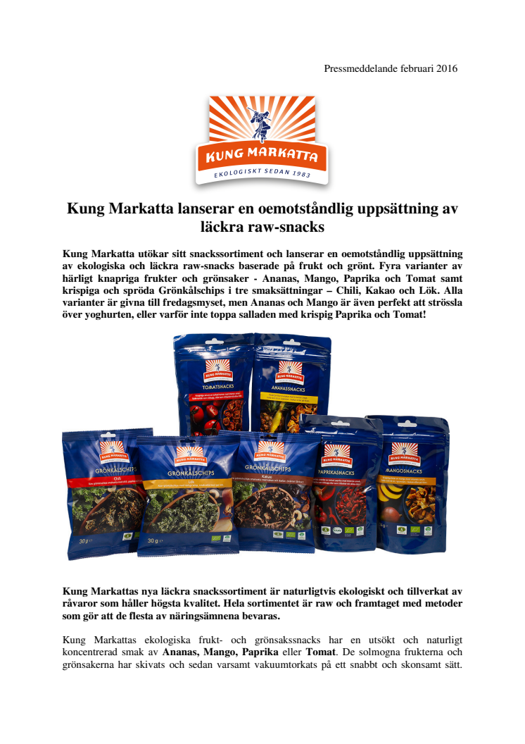 Kung Markatta lanserar en oemotståndlig uppsättning av läckra raw-snacks