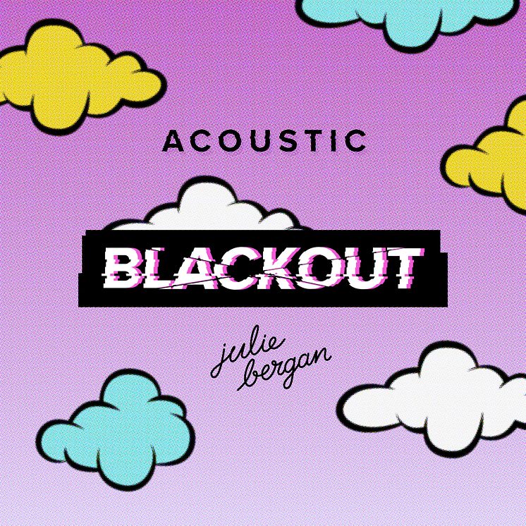 Julie Bergan / Blackout Acoustic / Artwork
