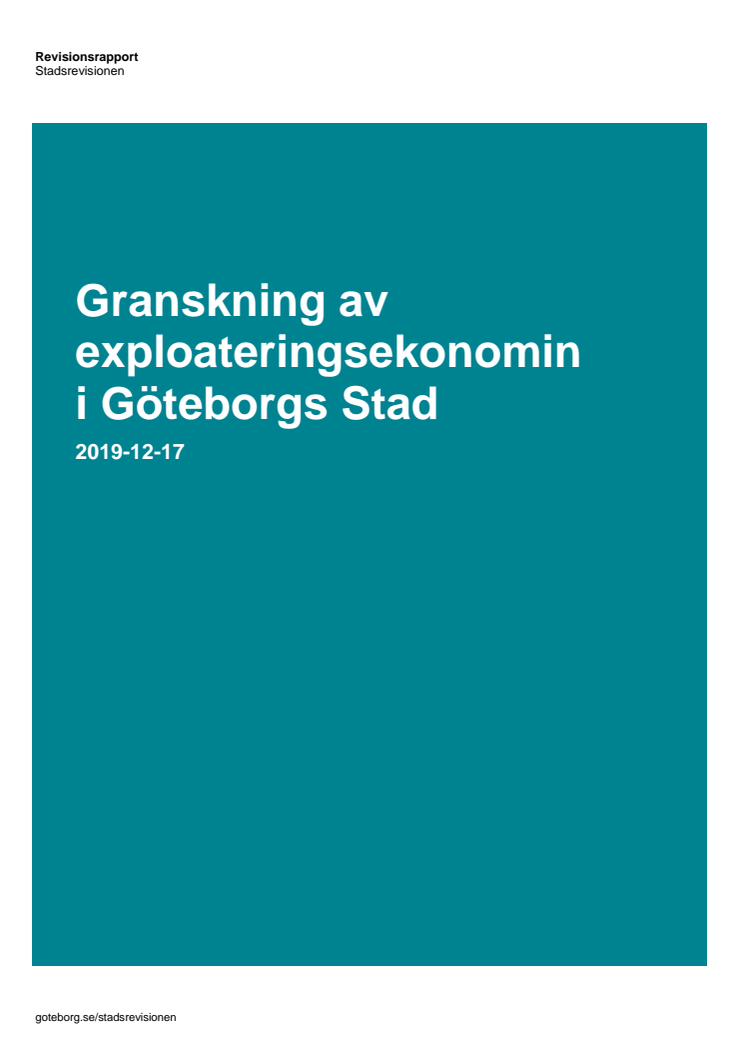 Stadsrevisionens granskning av stadens exploateringsekonomi