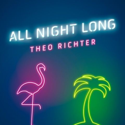 All night long  Theo Richter