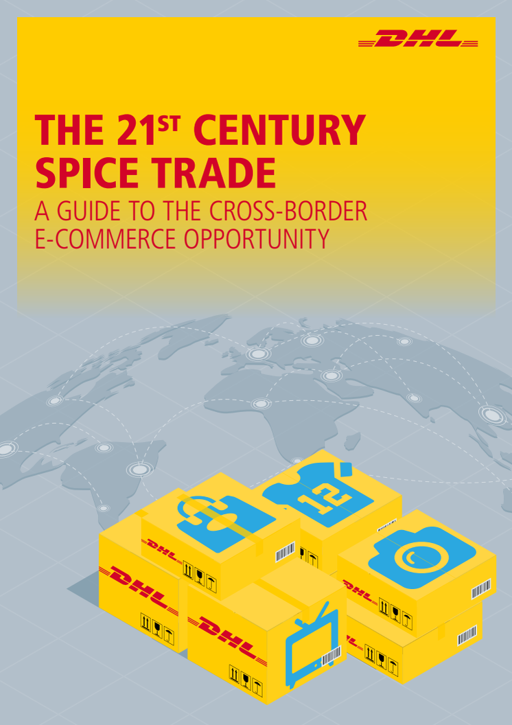 The 21st Century Spice Trade: A Guide to the Cross-Border E-Commerce Opportunity