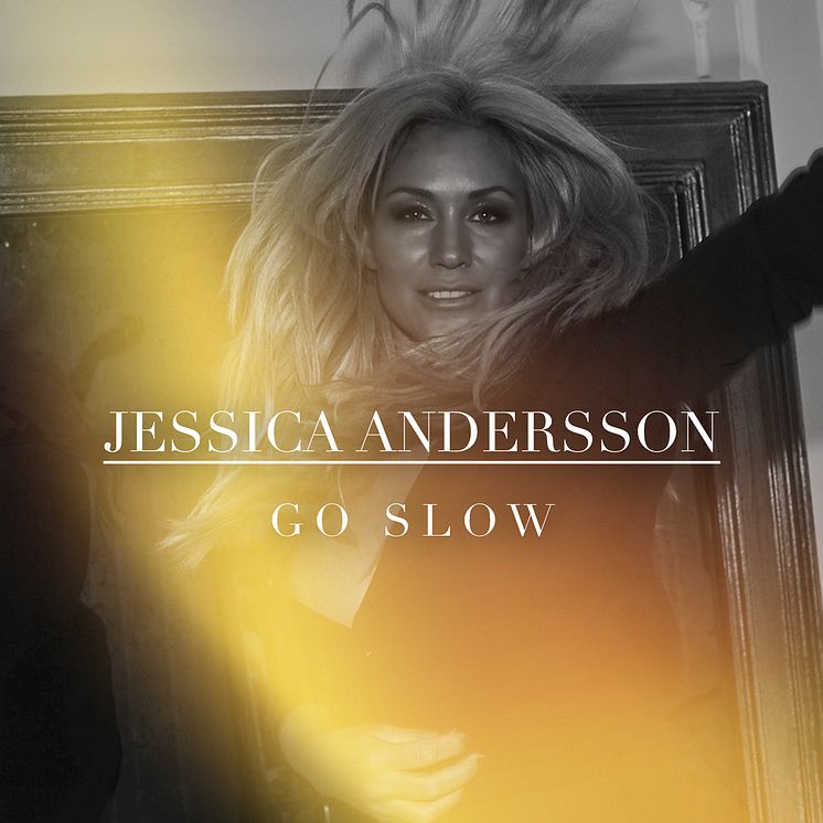 Jessica Andersson "Go Slow" 