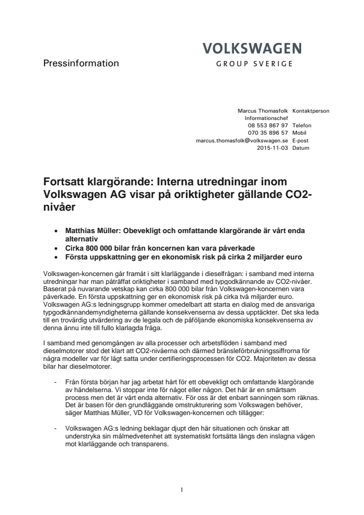 Fortsatt klargörande: Interna utredningar inom Volkswagen AG visar på oriktigheter gällande CO2-nivåer