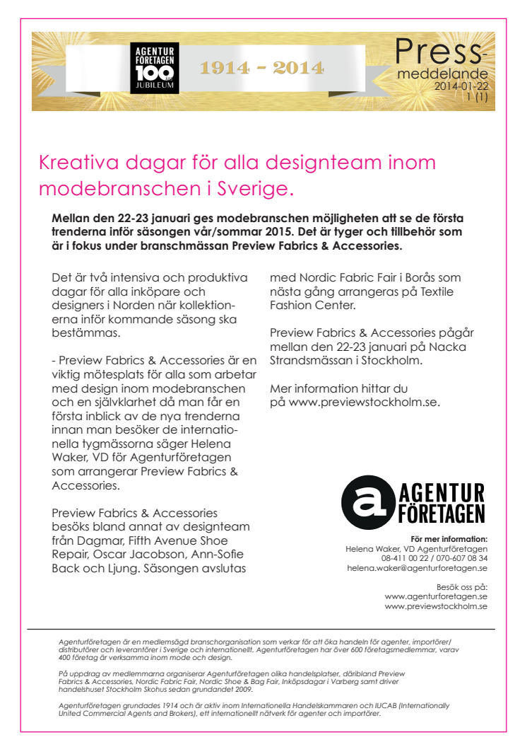 Kreativa dagar för alla designteam inom  modebranschen i Sverige.