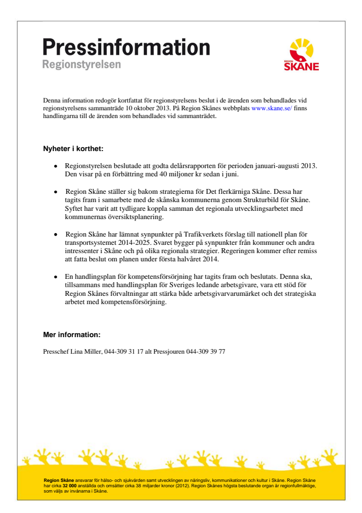 Pressinformation från regionstyrelsen 10 okt 2013