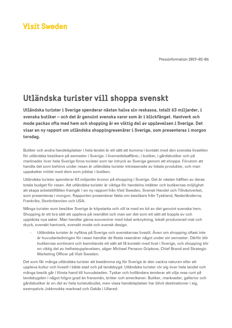 Utländska turister vill shoppa svenskt 