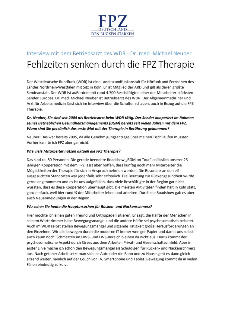 Interview mit dem Betriebsarzt des WDR, Dr. med. Michael Neuber: Fehlzeiten senken durch die FPZ Therapie