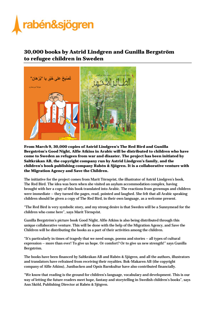 30,000 books by Astrid Lindgren and Gunilla Bergström  to refugee children in Sweden