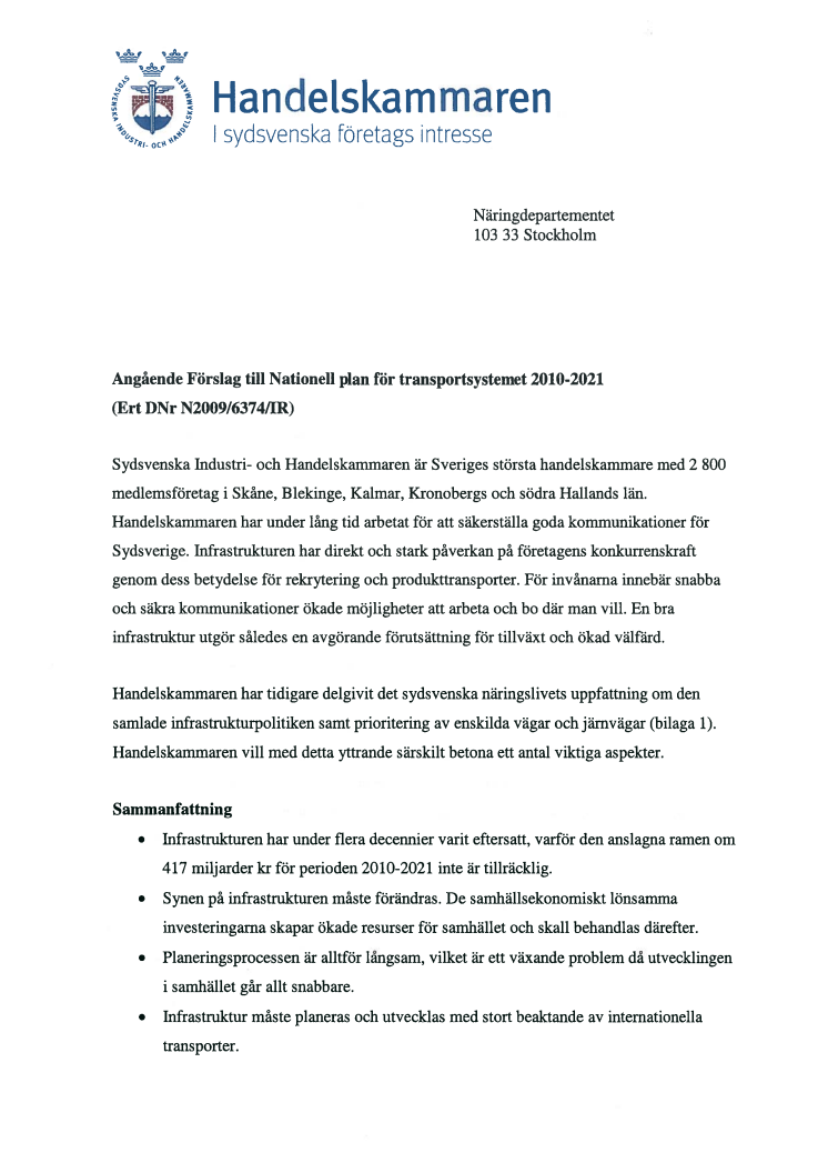 Angående Förslag till Nationell plan för transportsystemet 2010-2021 (Ert DNr N 2009/6374/IR)