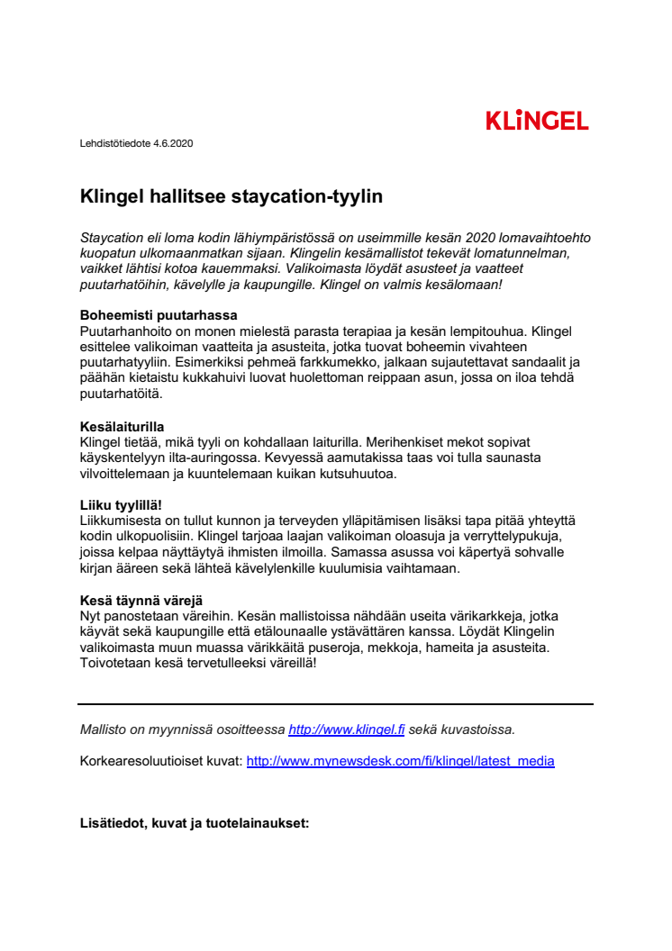 Klingel hallitsee staycation-tyylin