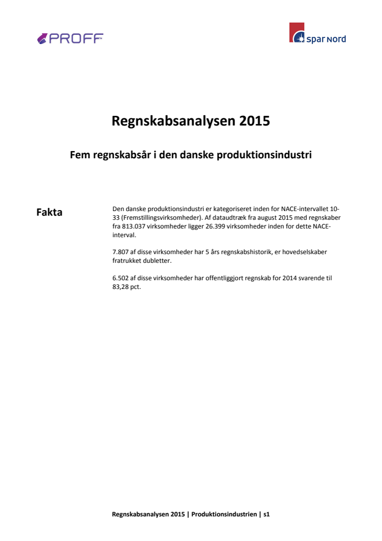 Dansk erhvervsliv - Regnskabsanalyse 2015 - produktionsindustrien