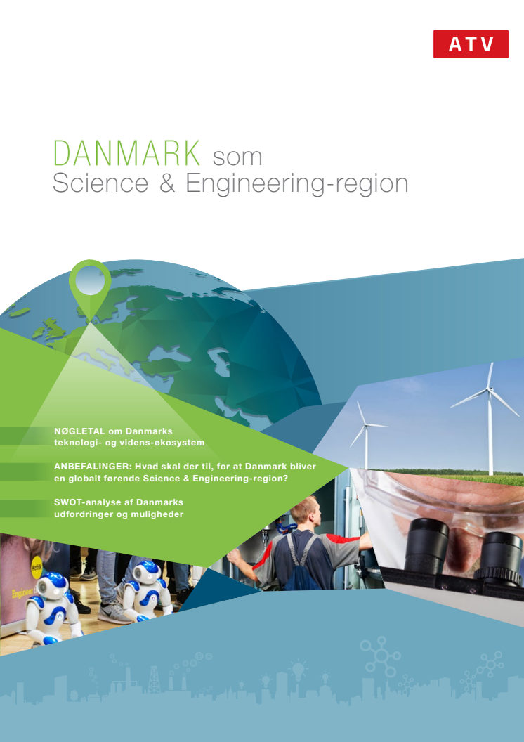 Rapport: Danmark som Science & Engineering-region