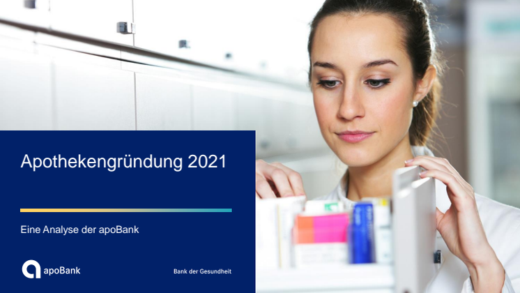 Grafiken zur Pressemeldung: Apothekengründung 2021