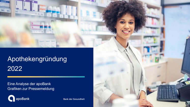 Grafiken zur Pressemeldung: Apothekengründung 2022