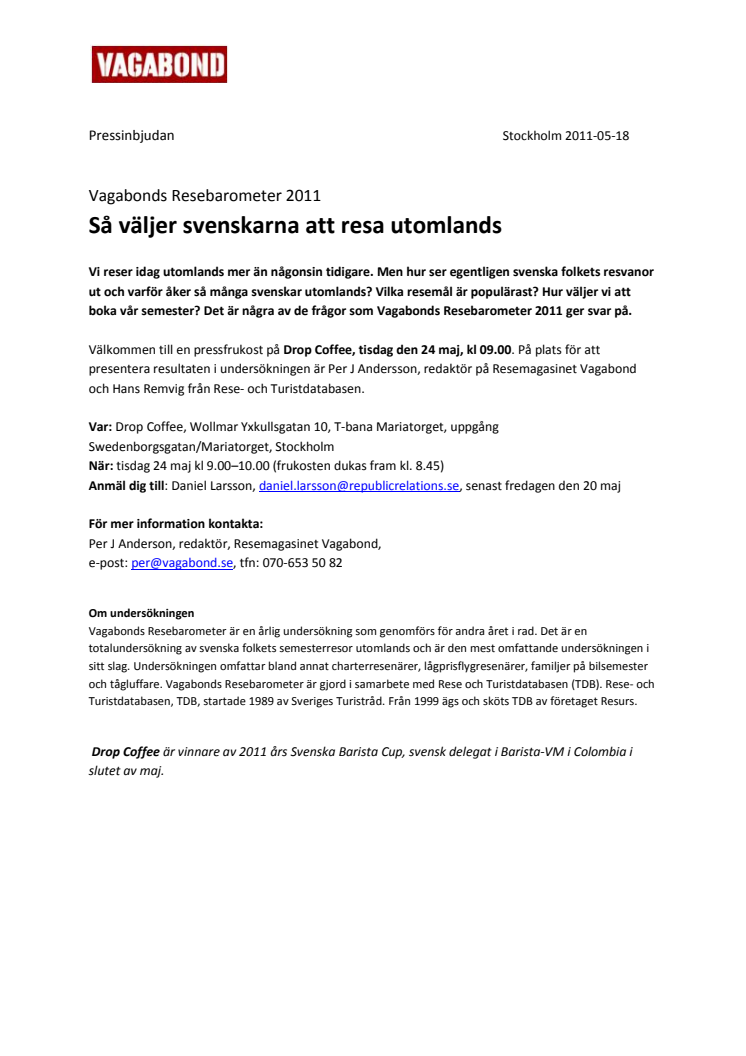 Pressinbjudan: Vagabonds Resebarometer 2011 - Så väljer svenskarna att resa utomlands
