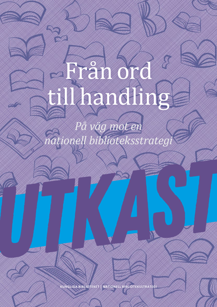 Från ord till handling – på väg mot en nationell biblioteksstrategi