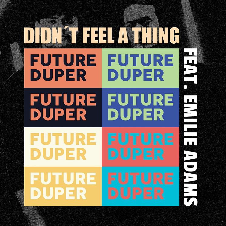 Didn't Feel A Thing artwork