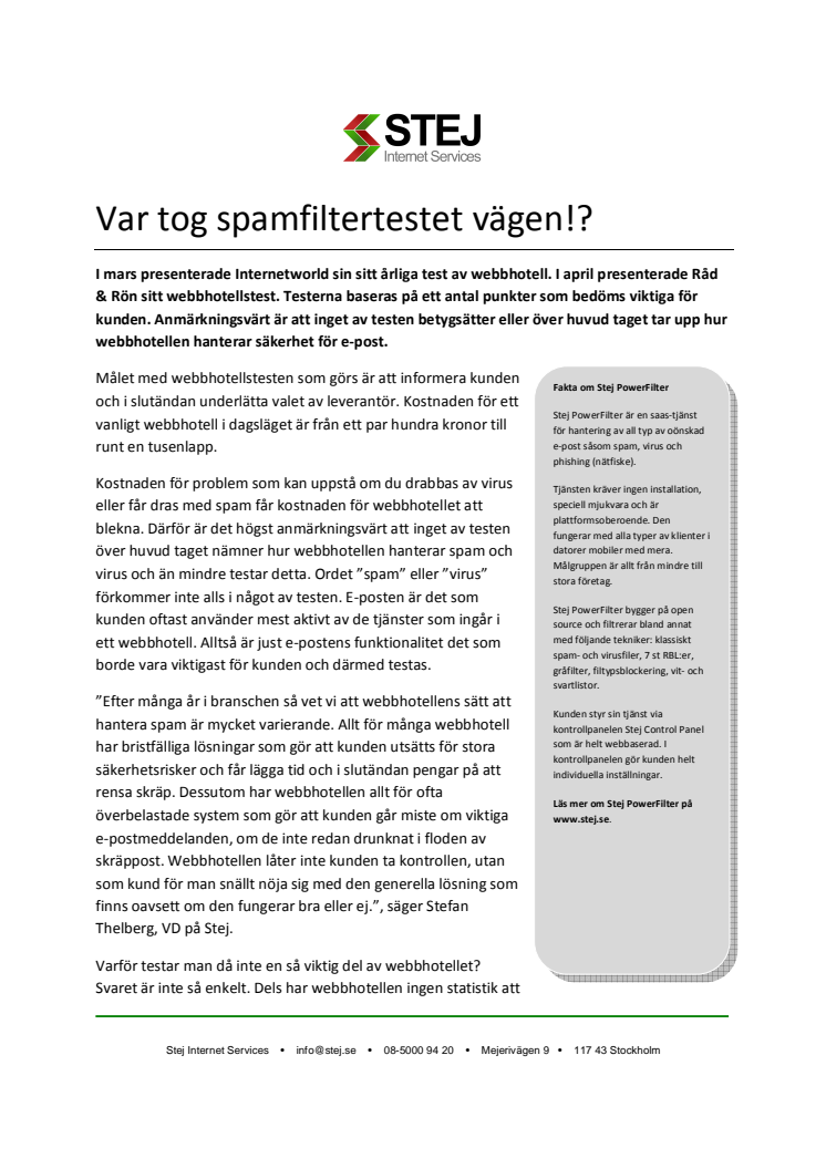 Var tog spamfiltertestet vägen!?