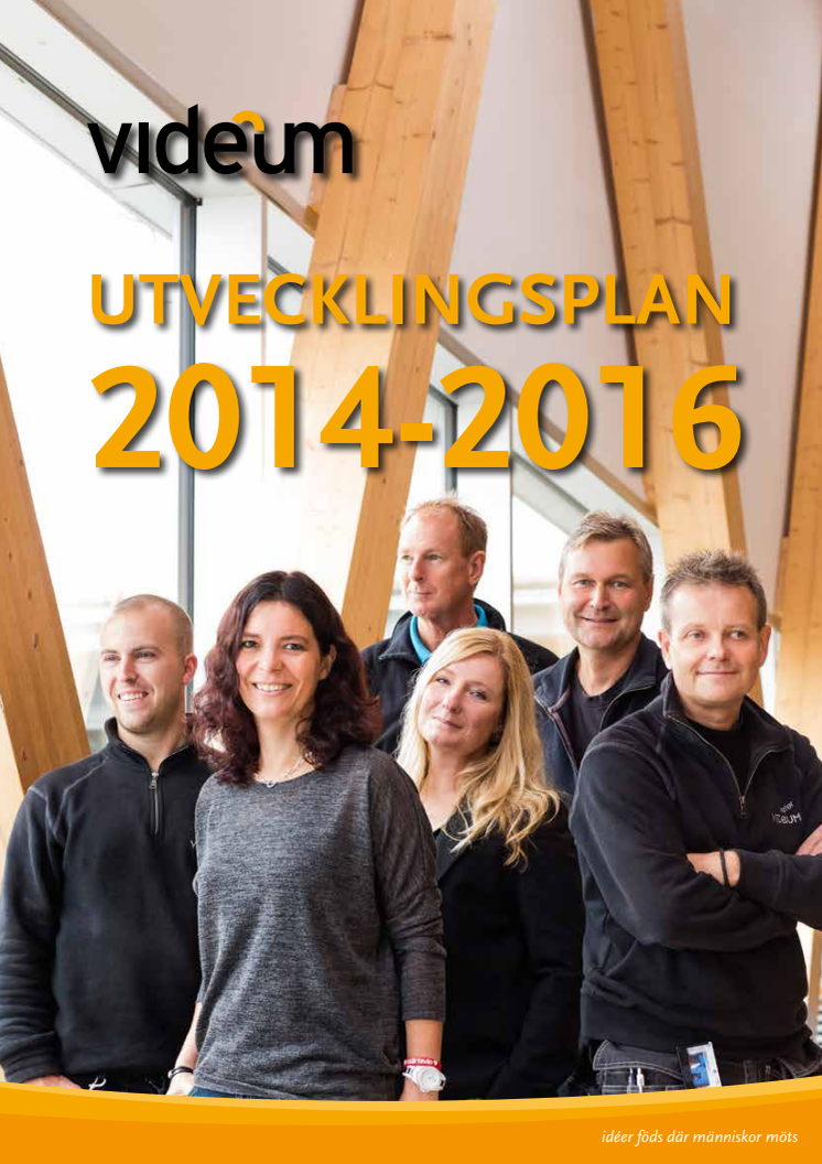 Utvecklingsplan 2014-2016 Videum AB