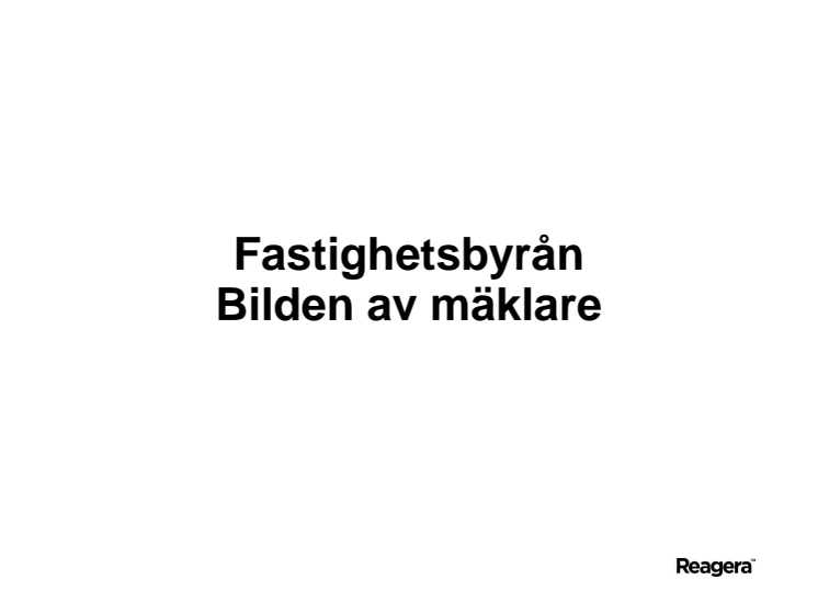 Undersökning: Svenskarnas bild av fastighetsmäklare