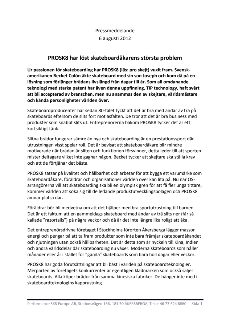 PROSK8 har löst skateboardåkarens största problem