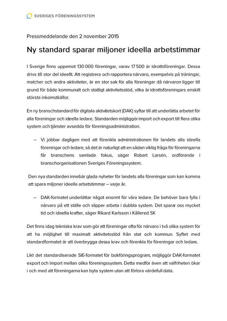 Ny standard sparar miljoner ideella arbetstimmar