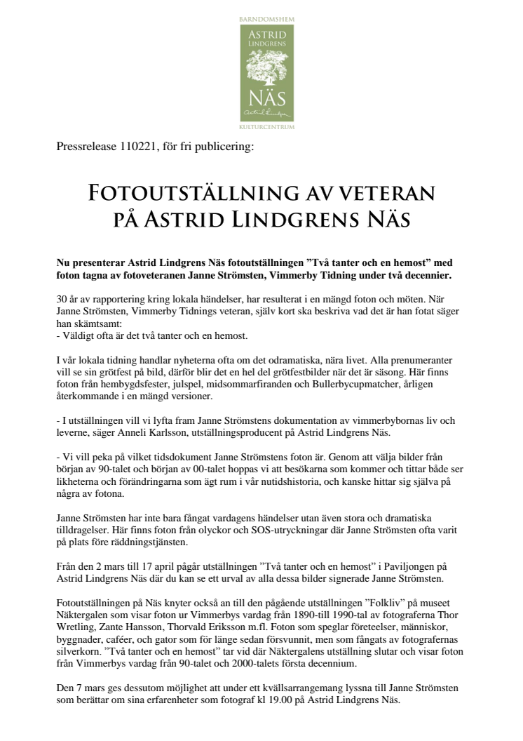 Fotoutställning av veteran på Astrid Lindgrens Näs