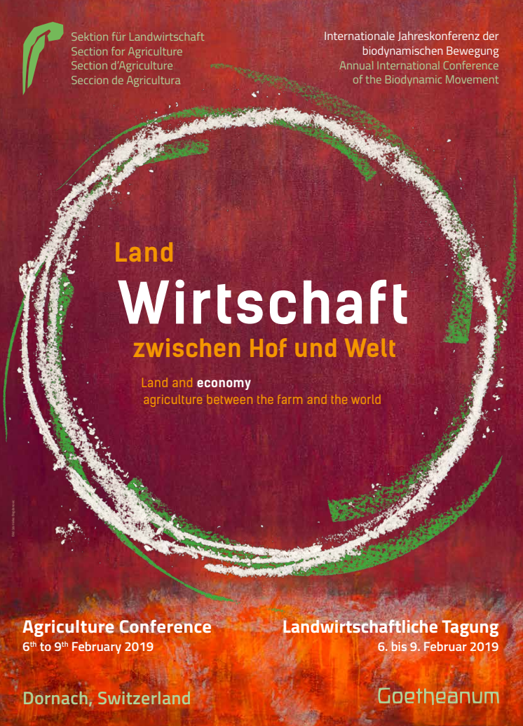 Tagung ‹Land Wirtschaft zwischen Hof und Welt›, 6. bis 9. Februar 2019, Sektion für Landwirtschaft, Goetheanum