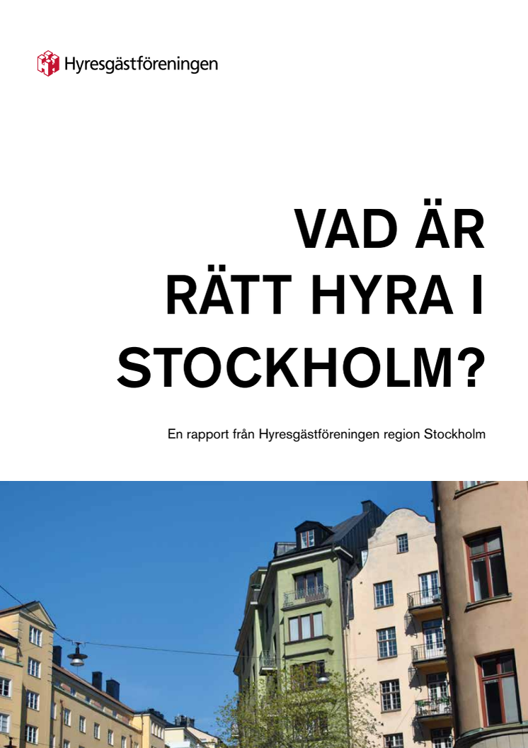 Vad är rätt hyra i Stockholm?