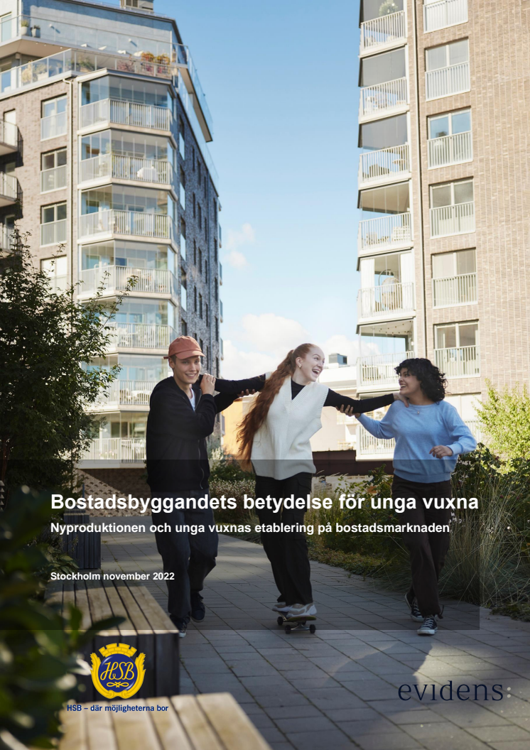 Rapport: Bostadsbyggandets betydelse för unga vuxna