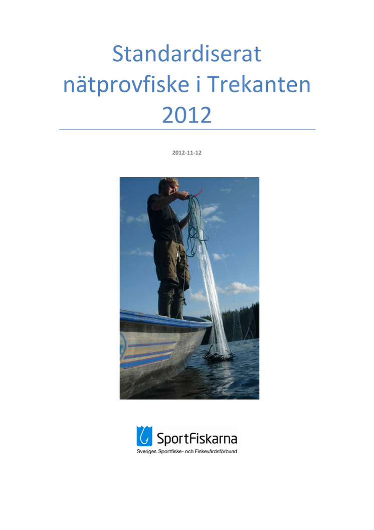 Rapport om standardserat nätprovfiske i Trekanten 2012