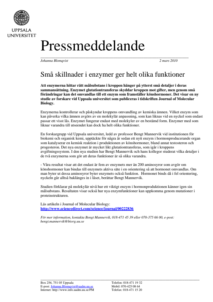 Små skillnader i enzymer ger helt olika funktioner