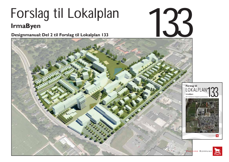 Forslag til lokalplan for Irmabyen, del 2 - designmanual