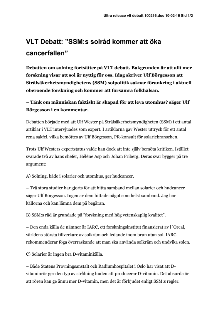 VLT Debatt: Myndighetspersoner förföljer soalriebranschen