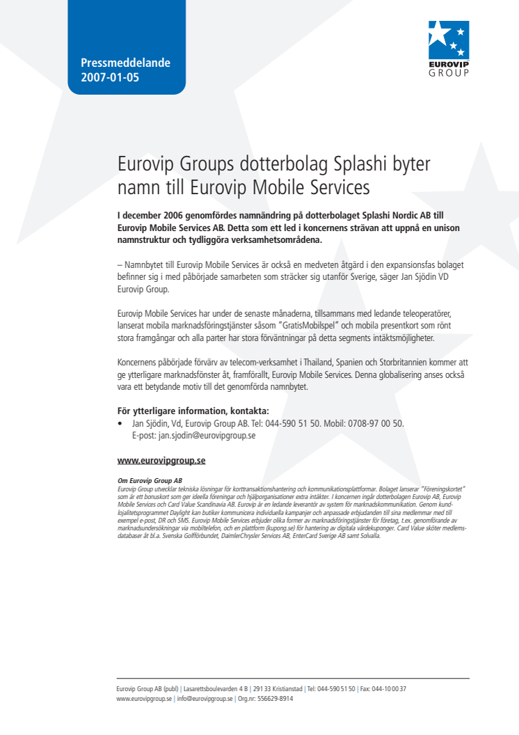 Eurovip Groups dotterbolag Splashi byter namn till Eurovip Mobile Services