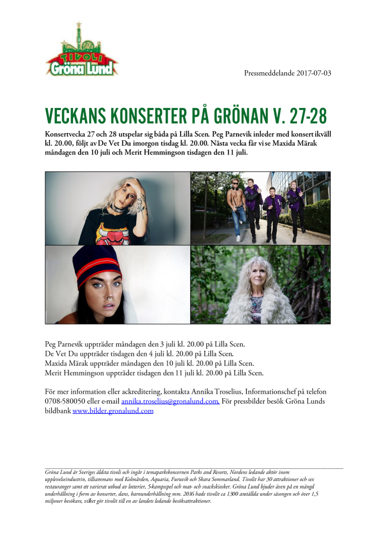 Veckans konserter på Grönan V. 27-28