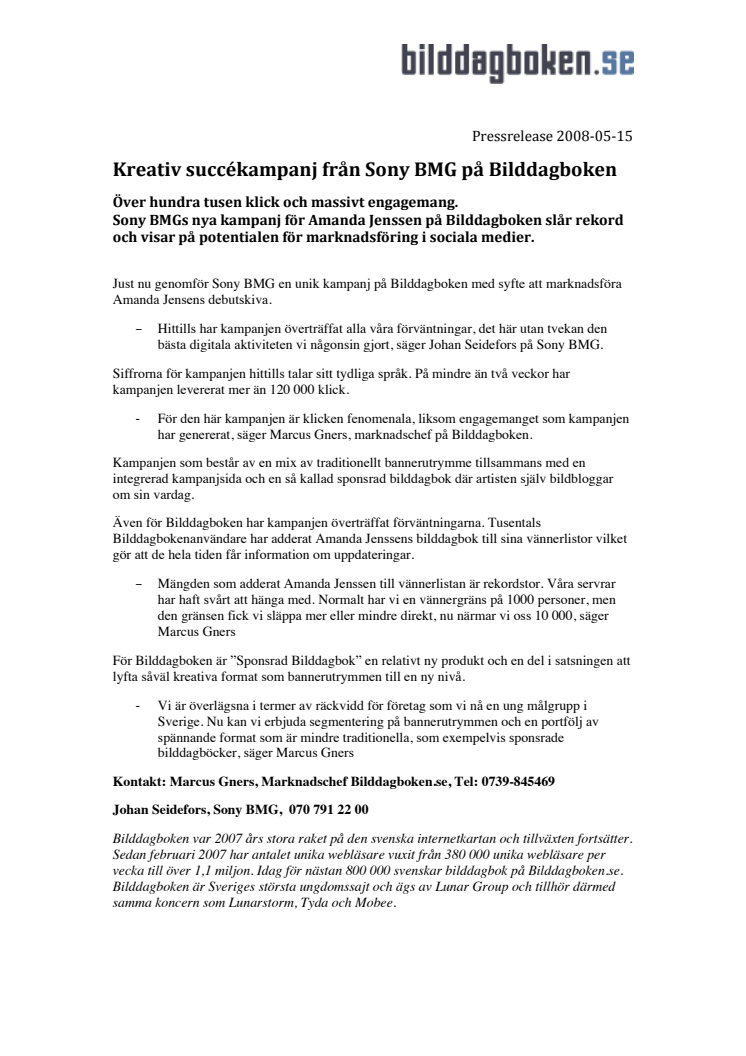 Kreativ succékampanj från Sony BMG på Bilddagboken