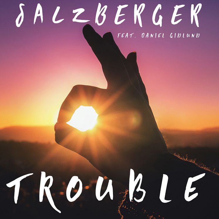 Salzberger - Trouble