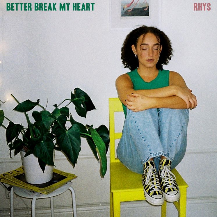 Better break my heart