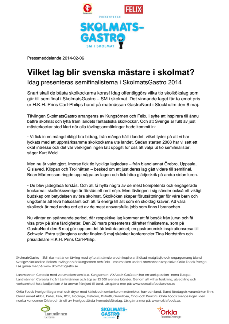 Vilket lag blir svenska mästare i skolmat? Idag presenteras semifinalisterna i SkolmatsGastro 2014
