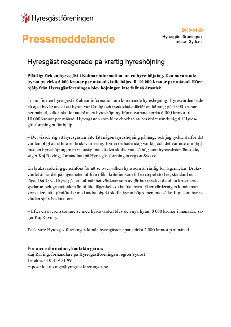 Hyresgäst reagerade på kraftig hyreshöjning